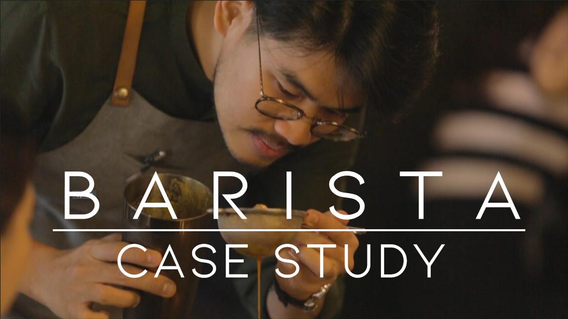 Barista :CASE STUDY สร้างแรงบันดาลใจและต่อยอด